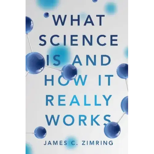 What Science Is and How It Really Works
