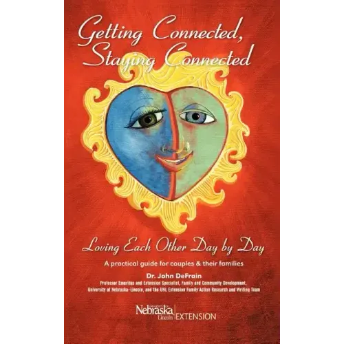 Getting Connected, Staying Connected: Loving One Another, Day by Day