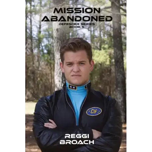 Mission Abandoned: Defender Series - Book 5