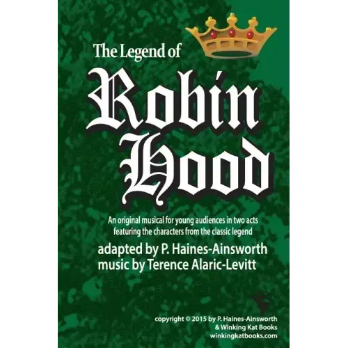Robin Hood: a musical in two acts for young audiences