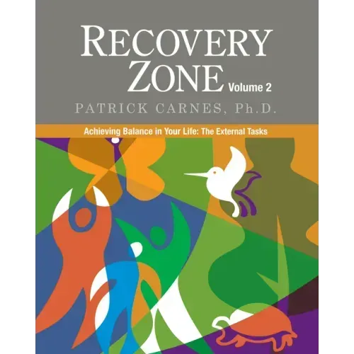 Recovery Zone Volume 2: Achieving Balance in Your Life - The External Tasks
