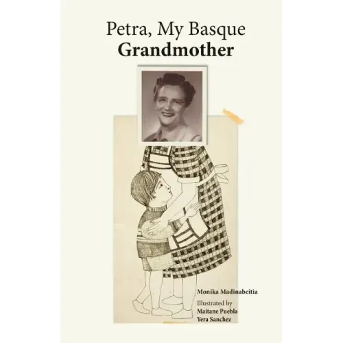 Petra, My Basque Grandmother
