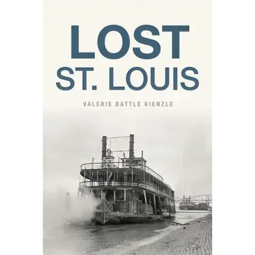 Lost St. Louis