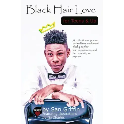 Black Hair Love for Teens and Up