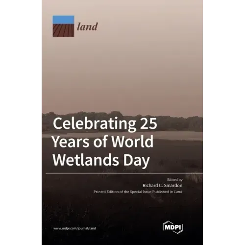 Celebrating 25 Years of World Wetlands Day