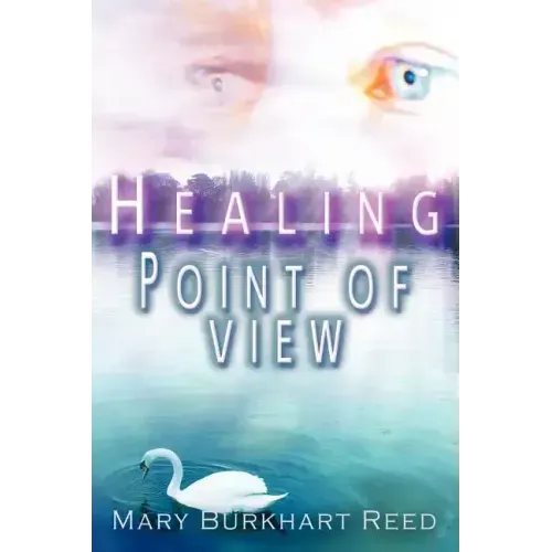 Healing Point of View