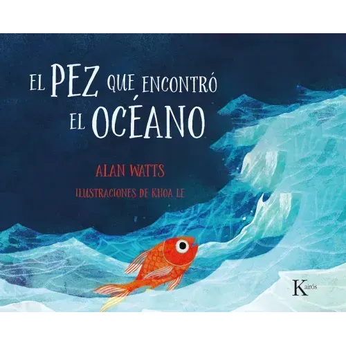 El Pez Que Encontró El Océano