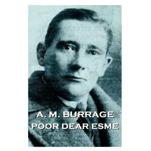 A.M. Burrage - Poor Dear Esme