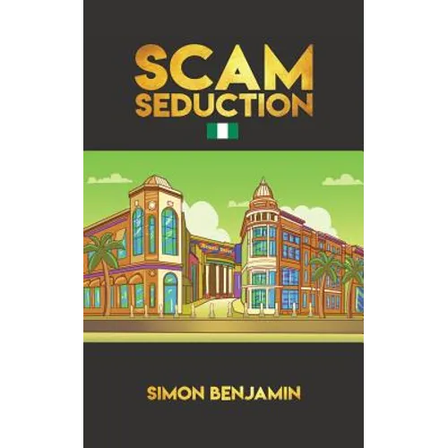 Scam Seduction