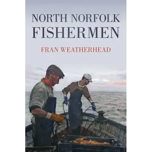 North Norfolk Fishermen