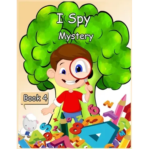 I Spy Mystery: Activity Book for Kids - Book 4- 120 Pages