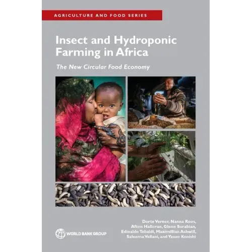 Insect and Hydroponic Farming in Africa: The New Circular Food Economy