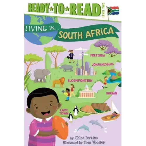 Living in . . . South Africa: Ready-To-Read Level 2