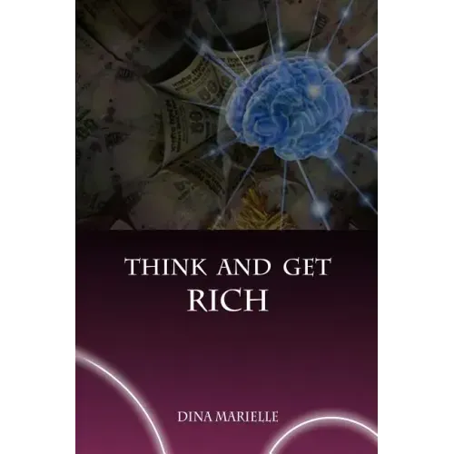 Think and Get Rich