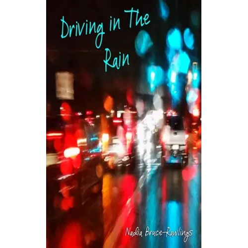 Driving in The Rain