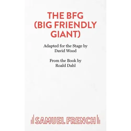 The BFG (Big Friendly Giant)