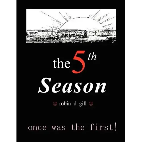 The Fifth Season -- Poems to Re-Create the World