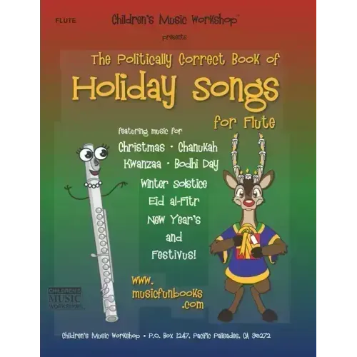 The Politically Correct Book of Holiday Songs for Flute