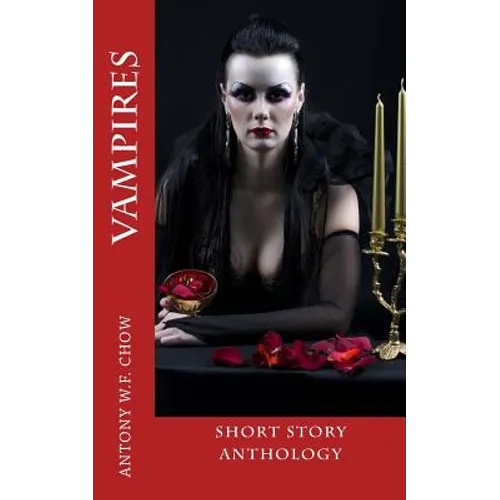Vampires: Short Story Anthology