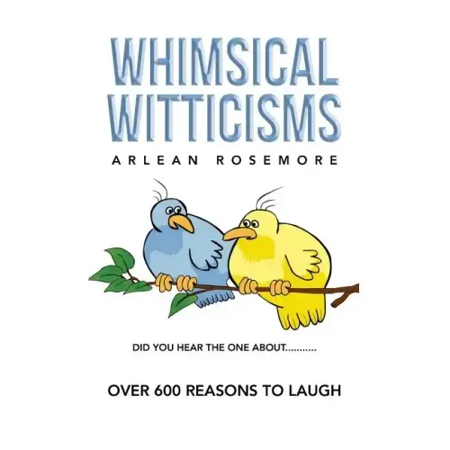 Whimsical Witticisms