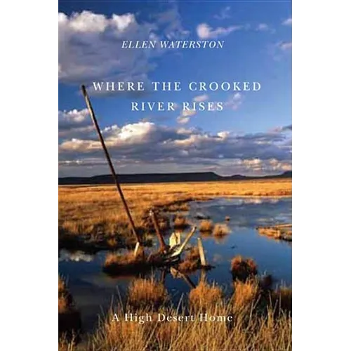 Where the Crooked River Rises: A High Desert Home
