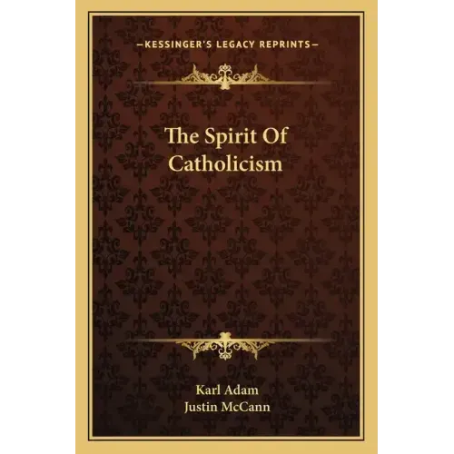 The Spirit of Catholicism