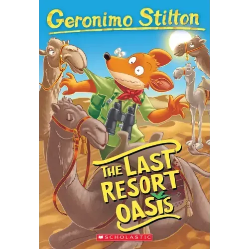 The Last Resort Oasis (Geronimo Stilton #77): Volume 77