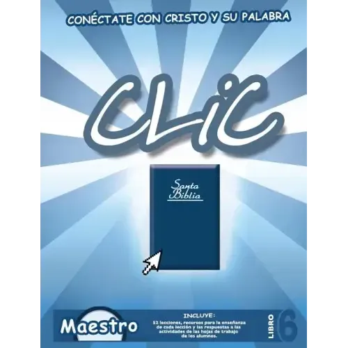 CLIC, Libro 6, Maestro