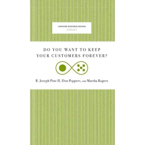 Do You Want to Keep Your Customers Forever?