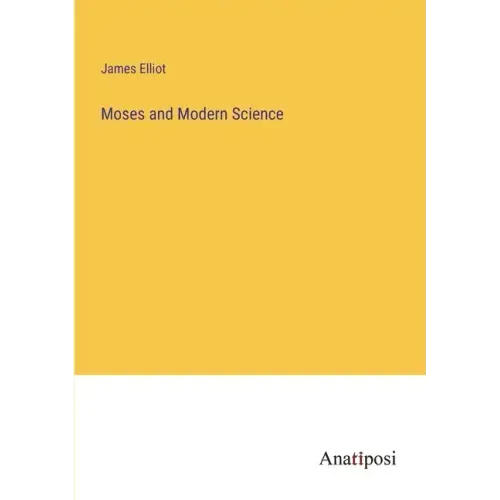 Moses and Modern Science