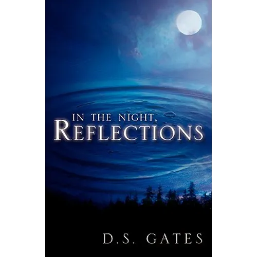 In The Night, Reflections