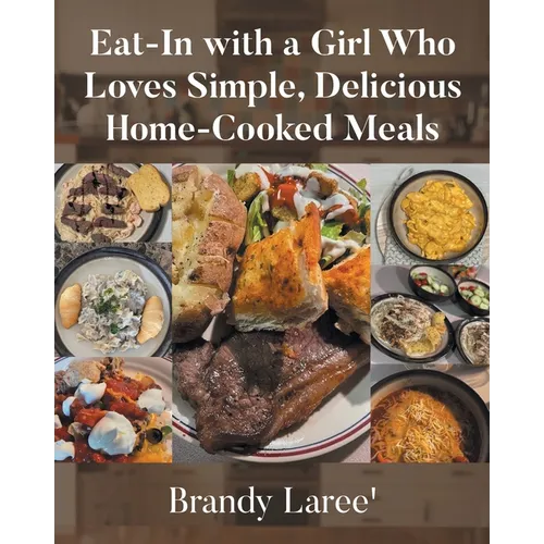 Eat-In with a Girl Who Loves Simple, Delicious Home-Cooked Meals