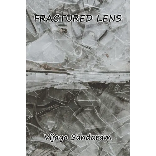 Fractured Lens