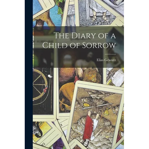 The Diary of a Child of Sorrow