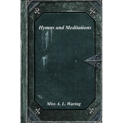 Hymns and Meditations