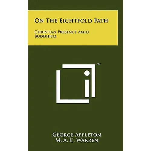 On The Eightfold Path: Christian Presence Amid Buddhism