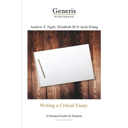 Writing a critical essay: A practical guide for students