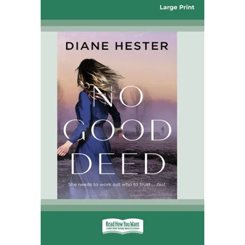 No Good Deed [16pt Large Print Edition]