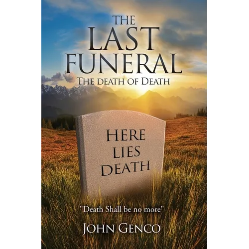 The Last Funeral: The death of Death