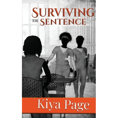 Surviving the Sentence