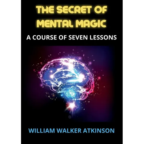 The Secret of Mental Magic
