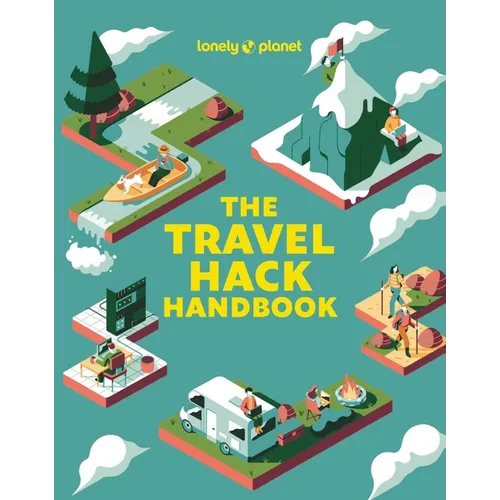 Lonely Planet the Travel Hack Handbook