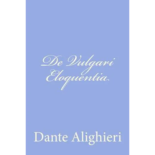 De Vulgari Eloquentia