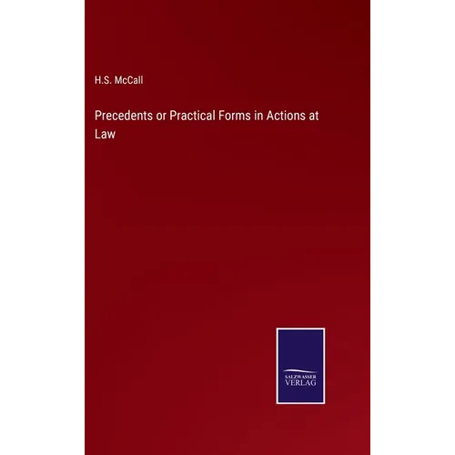 Precedents or Practical Forms in Actions at Law