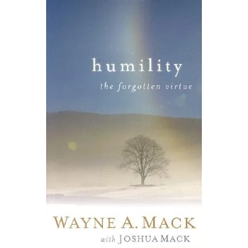 Humility: The Forgotten Virtue