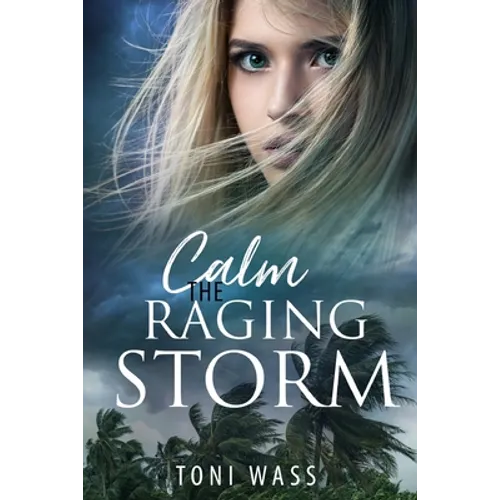 Calm the Raging Storm
