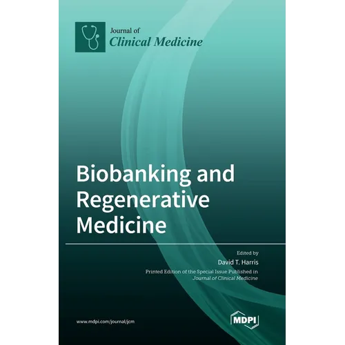 Biobanking and Regenerative Medicine
