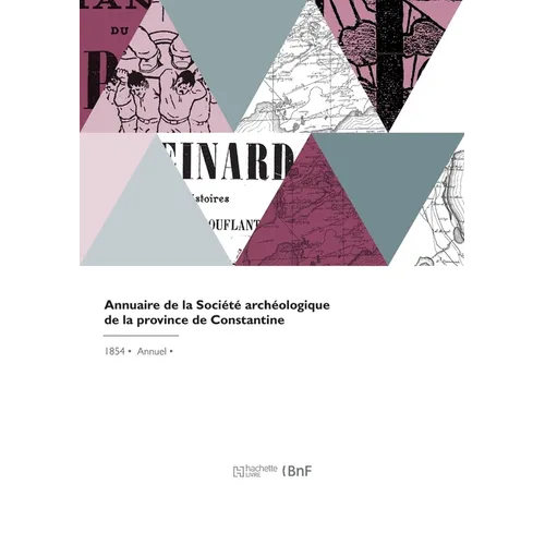 Annuaire de la Société Archéologique de la Province de Constantine
