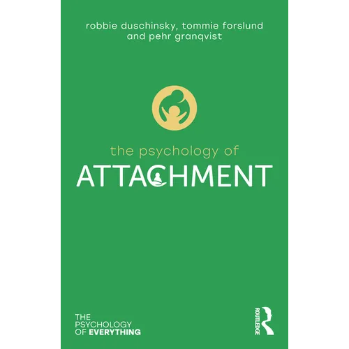 The Psychology of Attachment