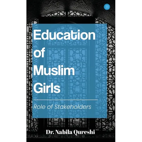 Education of Muslim Girls: Role of Stakeholders